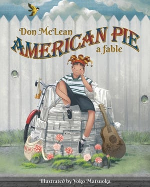 Don McLean To Release Children's Book 'American Pie: A Fable' In September 2021