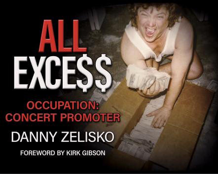 Danny Zelisko Announces Live Signing Event Of His New Book, 'All Exce$$,' Moderated By Iconic Guitarist Al Dimeola