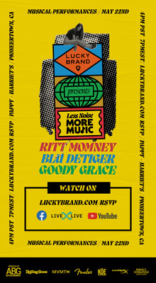 "Less Noise, More Music," An Exclusive Concert Event, Presented By Lucky Brand