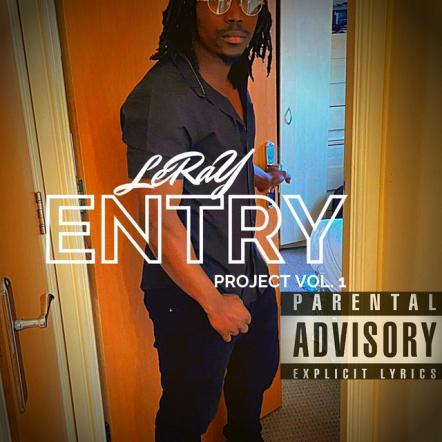 Leray Releases 'Entry Project, Vol.1'