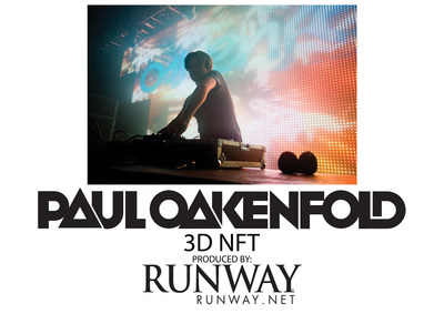 Paul Oakenfold And Runway Unleash A World's First In 3d NFT
