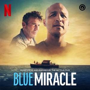 Reach Records Executive Produces "Blue Miracle" Netflix Film Soundtrack