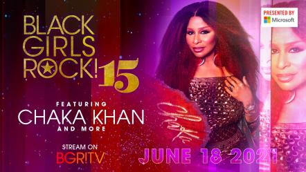 Chaka Khan To Headline The Black Girls Rock! 15-Year Anniversary Fundraising Gala Streaming On The Newly Launched BGR!TV Network On June 18
