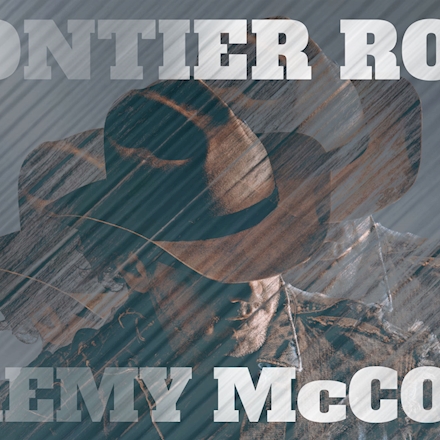 Jeremy McComb Set To Release 'Frontier Rock' EP On June 18, 2021