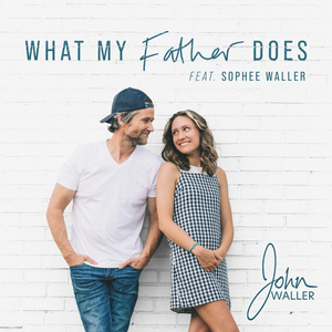 John Waller Releases First Duet With 16-Year-Old Daughter For Father's Day