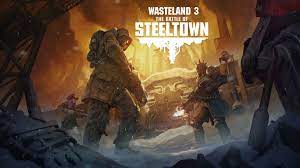 Wasteland 3 - "The Battle Of Steeltown" DLC: Now Available On PC, Xbox One And PS4