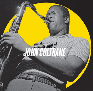 Craft Recordings Set To Release 'Another Side Of John Coltrane' August 20, 2021