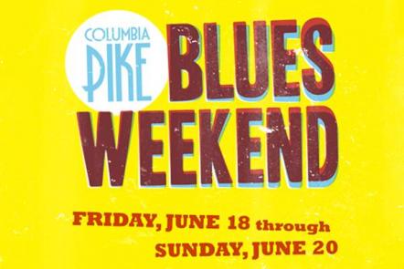 Columbia Pike Blues Festival Weekend (June 18, 19, 20) Vintage#18, Stacy Brooks, Sol Roots And More