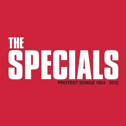 The Specials Announce New Album Protest Songs 1924 - 2012 Coming September 24