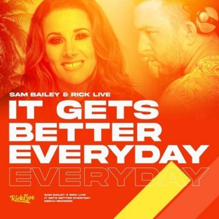 Rick Live & Sam Bailey - It Gets Better Everyday
