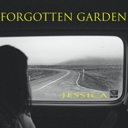 Forgotten Garden Releases 'Jessica'