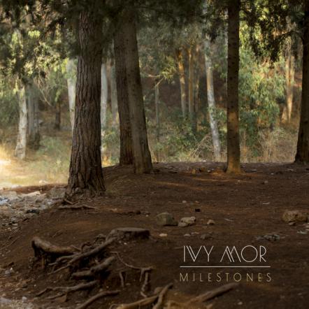 Ivy Mor Releases Debut EP "Milestones"