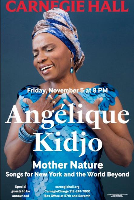 Angelique Kidjo To Perform At Carnegie Hall November 5; Mother Nature: Songs For New York And The World Beyond