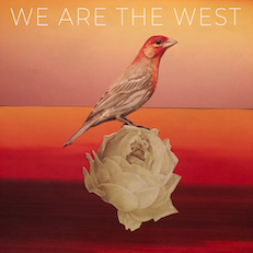 We Are The West Releases New Album To Vast Critical Acclaim
