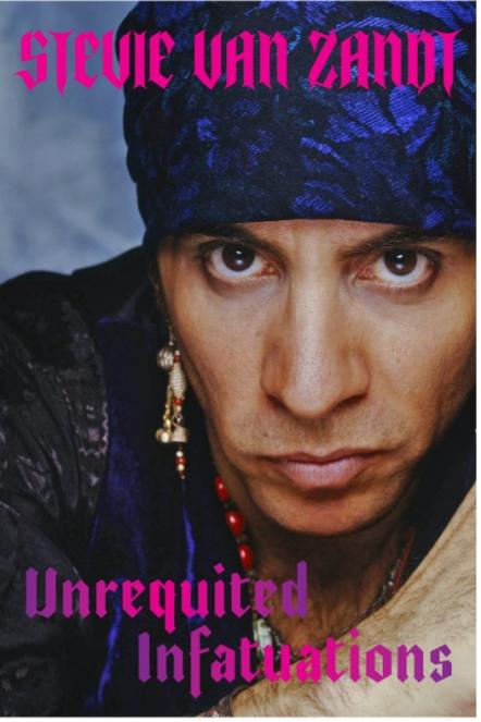Stevie Van Zandt And Bruce Springsteen Sit Down For A Rare And Exclusive 1-On-1 To Discuss Stevie's New Memoir Unrequited Infatuations