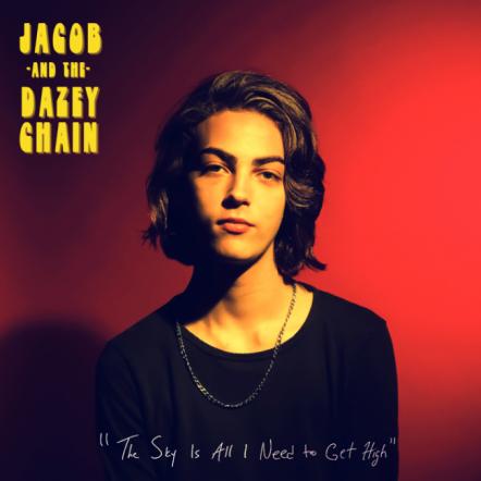 Jacob & The Dazey Chain Announces Debut EP 'The Sky Is All I Need To Get High' Released Today