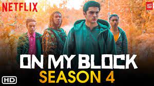 Trailer Debut - Netflix's "On My Block" S4 Premieres October 4th