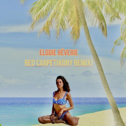 Elodie Reverie Releases New Version Of Single "Red Carpet"