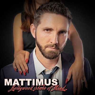 Mattimus' Break-Out Album "Hollywood State Of Mind," Will Leave You Wanting More