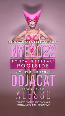 Global Superstar Doja Cat And Special Guest Alesso Set To Ring In 2022 At The Legendary Fontainebleau Miami Beach