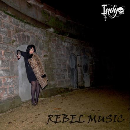 Rock Icon Indya Releases Brand New Album 'Rebel Music'
