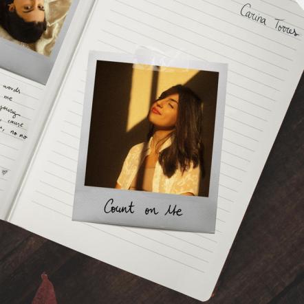 Singer/Songwriter Carina Torres Returns With The Addictive New Single 'Count On Me'