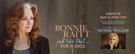 Bonnie Raitt Hits The Road In 2022 With 'Just Like That...' Tour