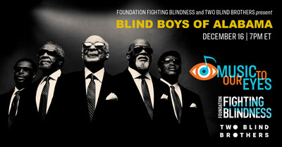 The Blind Boys Of Alabama Team Up With The Foundation Fighting Blindness And Two Blind Brothers For Music To Our Eyes Livestream Music Series