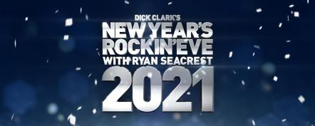 "Dick Clark's New Year's Rockin' Eve With Ryan Seacrest 2022" Include AJR, Avril Lavigne, Big Boi, French Montana, Macklemore With Ryan Lewis, Maneskin, OneRepublic & Polo G