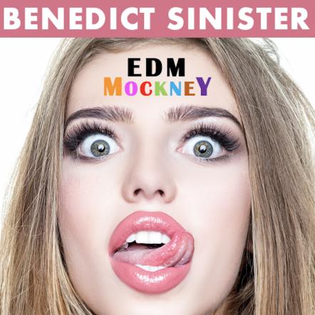 Benedict Sinister Drops New Single 'EDM Mockney'