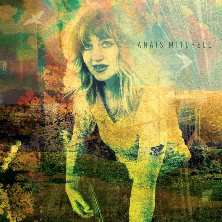 Anais Mitchell Releases New Self-Titled Album