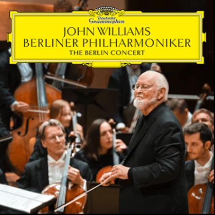 Deutsche Grammophon Celebrates John Williams On His 90th Birthday The Berlin Concert - Out Now