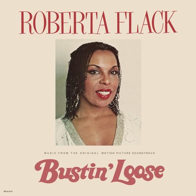 Roberta Flack's Bustin' Loose Soundtrack Set For 2/11/22 Digital Release