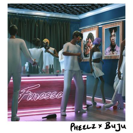 Pheelz & Buju Release Highly Anticipated Anthem "Finesse"