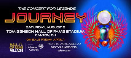 Hall Of Fame Resort & Entertainment Company To Host Concert For Legends Headlined By Journey