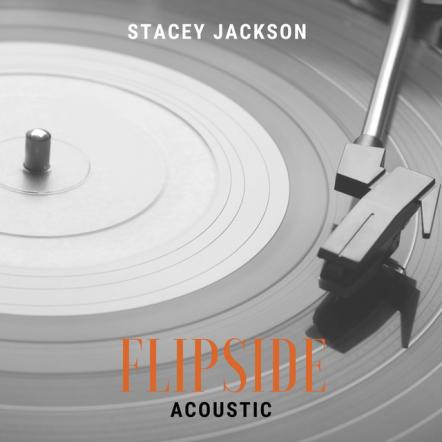 Stacey Jackson Releases 'Flipside (Acoustic)'