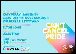 Elton John, Katy Perry, Sam Smith, Lizzo, Anitta, Dove Cameron, Betty Who, Kim Petras And More Join "Can't Cancel Pride 2022: Proud And Together" On June 14, 2022
