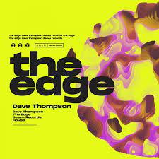 Dave Thompson's Brand New Single "The Edge"
