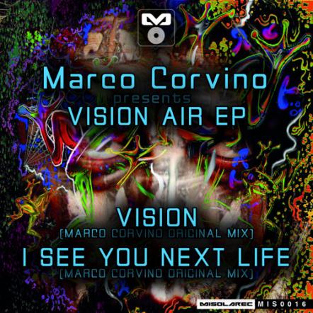Dublin Based Misolarec Presents "Vision Air EP" By Marco Corvino