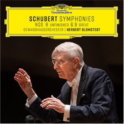 Late, Great Schubert: Herbert Blomstedt Makes His Deutsche Grammophon Debut In Time To Celebrate His 95th Birthday