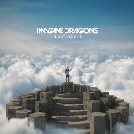 Imagine Dragons Celebrate 10th Anniversary Of Landmark Debut Album With Night Visions (Expanded Edition) On September 9, 2022
