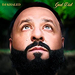 DJ Khaled Releases Most Anticipated Hip-Hop Album Of The Summer 'God Did'