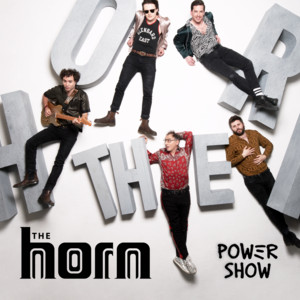 The Horn's Subtly Scathing Rock-Pop Single 'Power Show' Admonishes The State Of The World