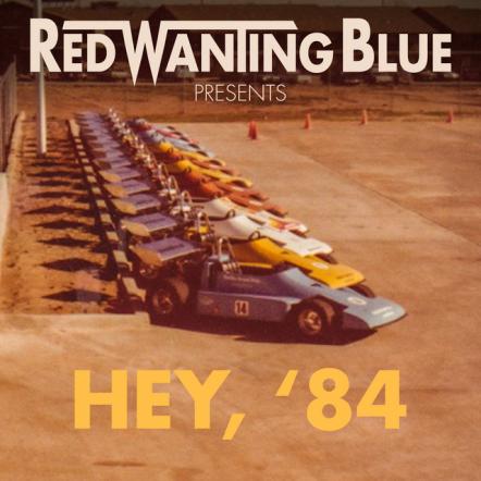 Red Wanting Blue Release New Single 'Hey '84'