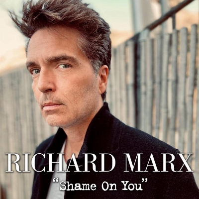Richard Marx Releases New Rock Single "Shame On You" Co-Written With Son Jesse Marx