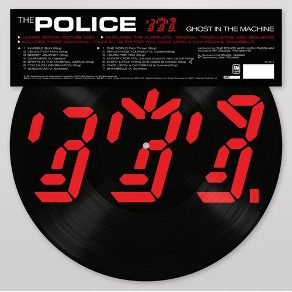 The Police Ghost In The Machine Limited Edition Picture Disc LP Containing "Original" Tracklisting To Be Released November 4