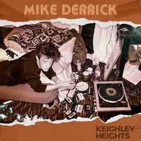 Mike Derrick Releases New Single "Keighley Heights"