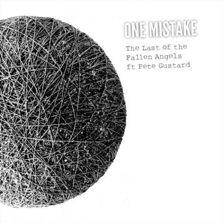 The New Single From The Last Of The Fallen Angels: 'One Mistake'