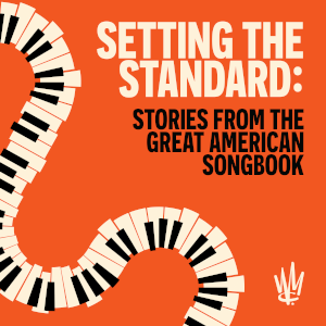 Warner Chappell Music Launches Setting The Standard: Stories From The Great American Songbook