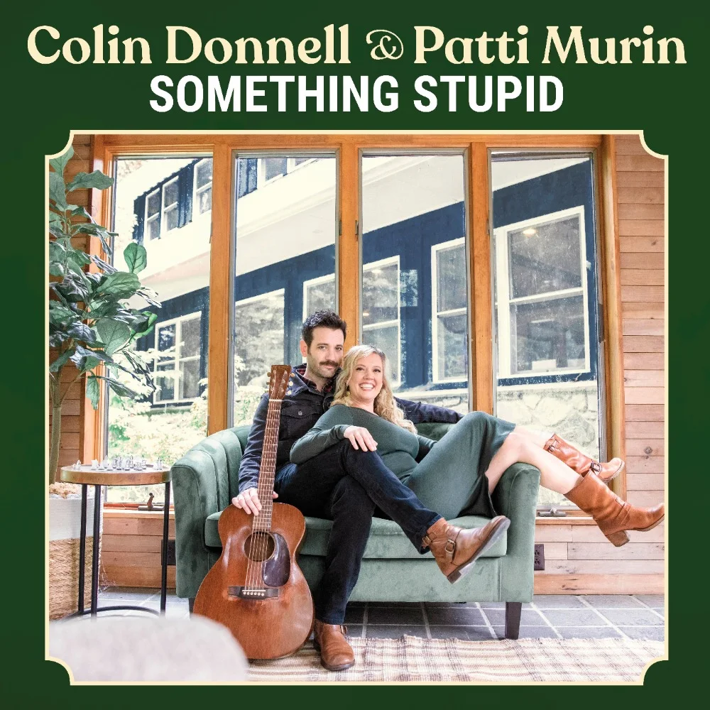 Patti Murin & Colin Donnell To Release First Joint Album 'Something Stupid'